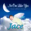 Personalized Kid Music - No One Like You - Christian Lullabies for Little Angels: Jace